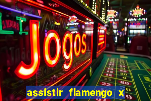 assistir flamengo x river plate ao vivo futemax